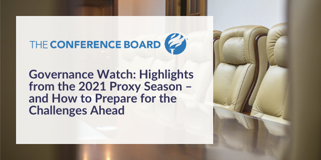Governance Watch: Highlights from the 2021 Proxy Season — and How to Prepare for the Challenges Ahead